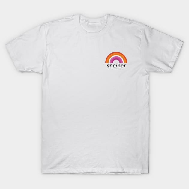 She/Her Pronouns Lesbian T-Shirt by lavenderhearts